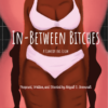 The poster of "In-Between Bitches" featuring a back woman in a pink bikini on a orange background